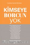 Kimseye Borcun Yok