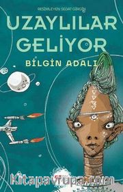 Uzaylılar Geliyor