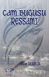Cam Buğusu Ressamı
