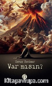 Var Mısın ?