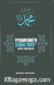 Peygamberimiz'in Şemaili'nden Hayata Yansıyanlar