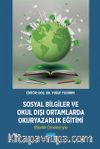 Sosyal Bilgiler ve Okul Dışı Ortamlarda Okuryazarlık Eğitimi: Etkinlik Örnekleriyle