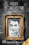 Pierre Bourdieu’nun Sosyal Teorisi ve Devlet