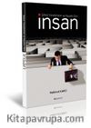 Şirket Yönetiminin ve Hayatın Özü İnsan