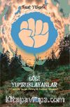 Gögi Yumruklayanlar & Artvin-Şavşat-Veliköye’de  Devrimci Mücadele 
