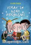Fırat’ın Uzay Problemi