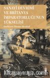 Sanayi Devrimi Ve Britanya İmparatorluğunun Yükselişi