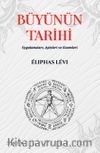 Büyünün Tarihi / Uygulamaları Ayinleri ve Gizemleri