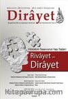 Dirayet Üç Aylık İlim Fikir ve Medeniyet Dergisi Sayı:1 Nisan-Haziran 2016