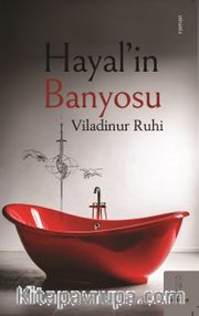 Hayal’in Banyosu