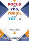 FOCUS on YDS, YÖKDİL and YDT 1