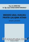 Medeni Usul Hukuku Pratik Çalışma Kitabı Tamamı Çözümlü