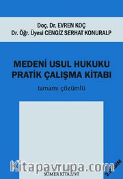 Medeni Usul Hukuku Pratik Çalışma Kitabı Tamamı Çözümlü