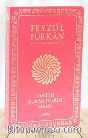 Feyzü'l Furkan Tefsirli Kur'an-ı Kerim Meali (Sempatik Cep Boy - İnce Cilt) Fuşya