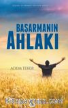 Başarmanın Ahlakı 