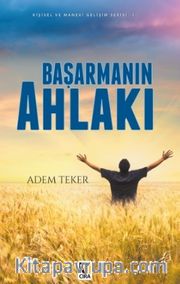 Başarmanın Ahlakı 