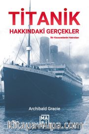 Titanik Hakkındaki Gerçekler