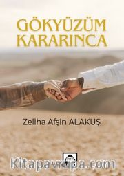 Gökyüzüm Kararınca