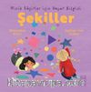 Şekiller / Minik Kaşifler için Hayat Bilgisi