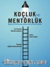 Koçluk ve Mentörlük & Öğrenme ve Performansı Geliştirmek İçin Pratik Teknikler