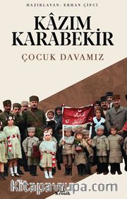 Çocuk Davamız