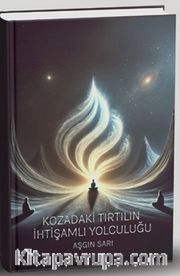 Kozadaki Tırtılın İhtişamlı Yolculuğu