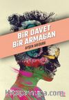 Bir Davet Bir Armağan