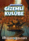 Gizemli Kulübe