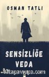 Sensizliğe Veda