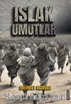 Islak Umutlar