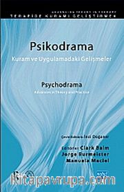 Psikodrama <br /> Kuram ve Uygulamadaki Gelişmeler