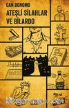 Ateşli Silahlar ve Bilardo