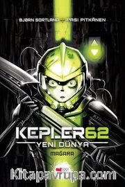 Kepler62: Yeni Dünya / Mağara