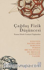 Çağdaş Fizik Düşüncesi <br /> Fransız Felsefe Cemiyeti Toplantıları