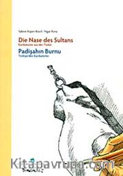 Padişah'ın Burnu <br /> Türkiye'den Karikatürler