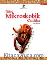 İlginç Mikroskobik Canlılar