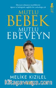 Mutlu Bebek, Mutlu Ebeveyn