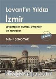 Levant'ın Yıldızı İzmir