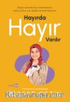 Hayırda Hayır Vardır
