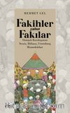 Fakihler yahut Fakılar & Osmanlı Kuruluşunun Sessiz, İddiasız, Unutulmuş Hizmetkarları