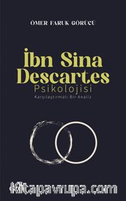 İbn Sina Descartes Psikolojisi <br /> Karşılaştırmalı Bir Analiz