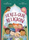 Here’s Our Religion (İşte Dinimiz)