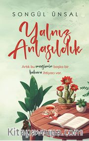 Yalnız Anlaşıldık  