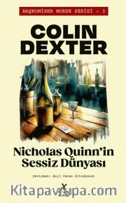 Nicholas Quinn’in Sessiz Dünyası / Başkomiser Morse Serisi 3
