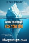 Yatırım Projelerinde Risk Yönetimi & Stratejik Tasarım ve Uygulama