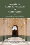 Mağrib'de Tarih Kaynakları ve Tarihyazımı