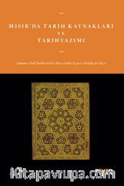 Mısır'da Tarih Kaynakları ve Tarihyazımı