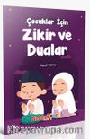 Çocuklar için Zikir ve Dualar
