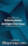Haberleşmenin Gizliliğini İhlal Suçu