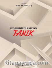Ceza Muhakemesi Hukukunda Tanık